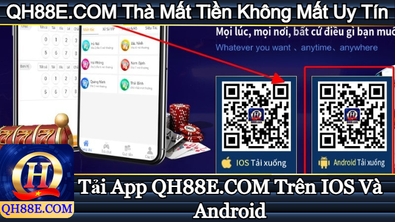 Tải App QH88E.COM Trên IOS Và Android